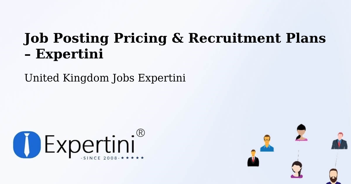 Job Posting Pricing & Recruitment Plans – Studley - Studley, United Kingdom Jobs Expertini